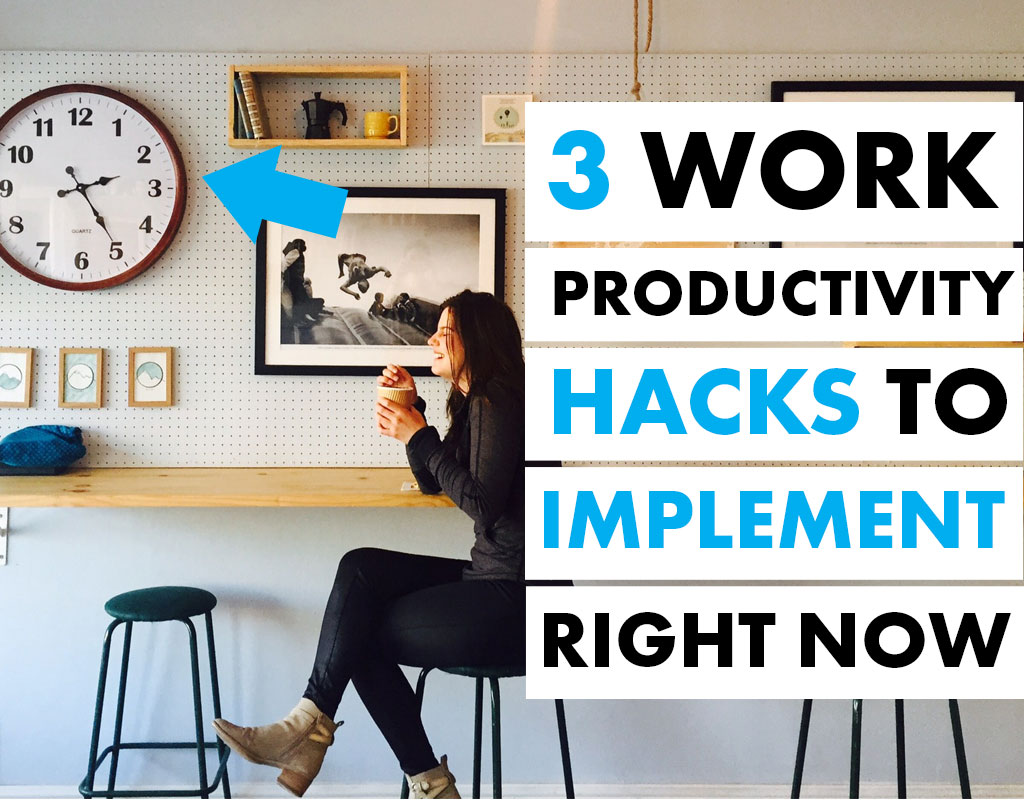3 Work Productivity Hacks to Implement Today - Real Estate Executive Search  Firm Recruiters